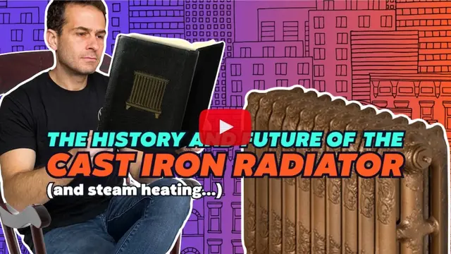 The history and future of the cast iron radiator (and steam heating)