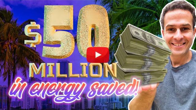 $50 million in energy saved